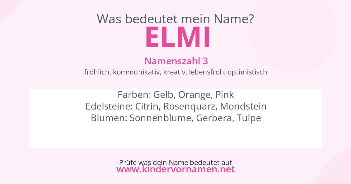 Was bedeutet der Name Elmi?
