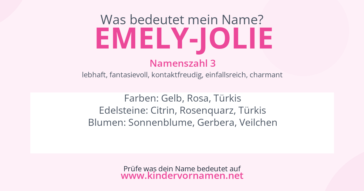 Was bedeutet der Name Emely-Jolie?