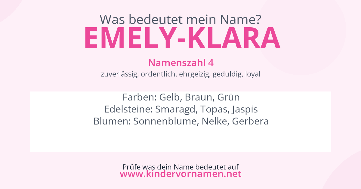Was bedeutet der Name Emely-Klara?