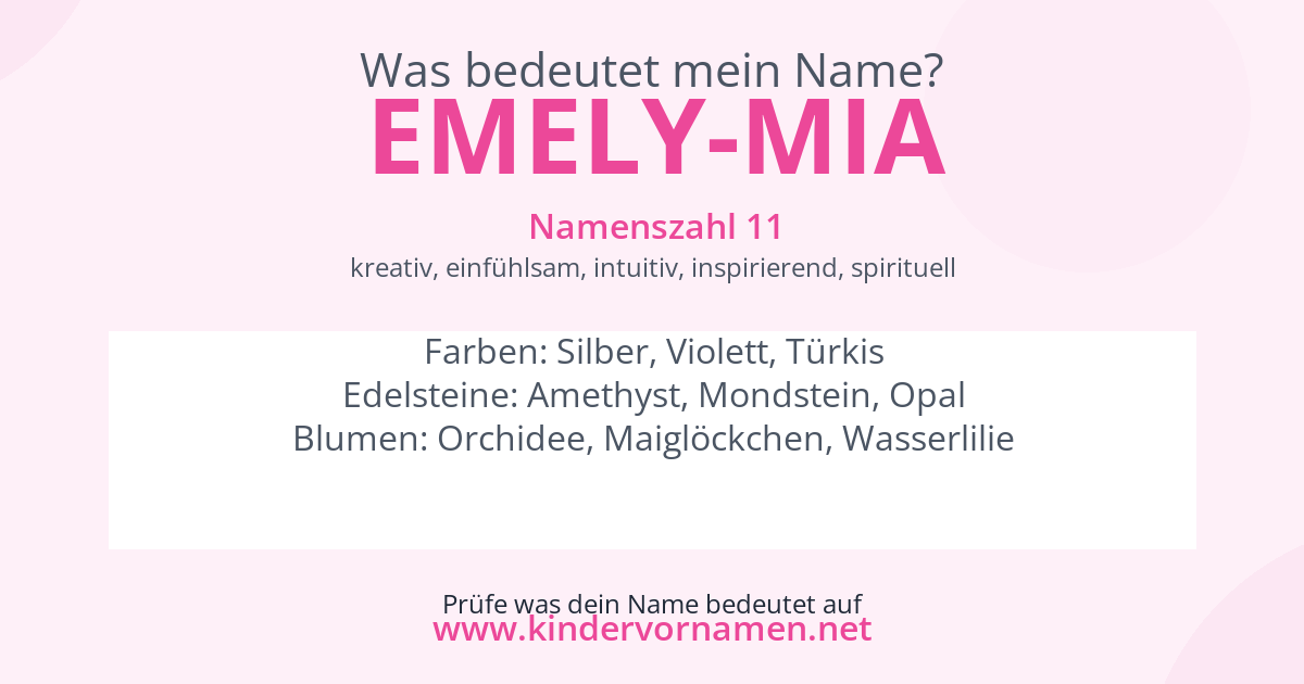 Was bedeutet der Name Emely-Mia?