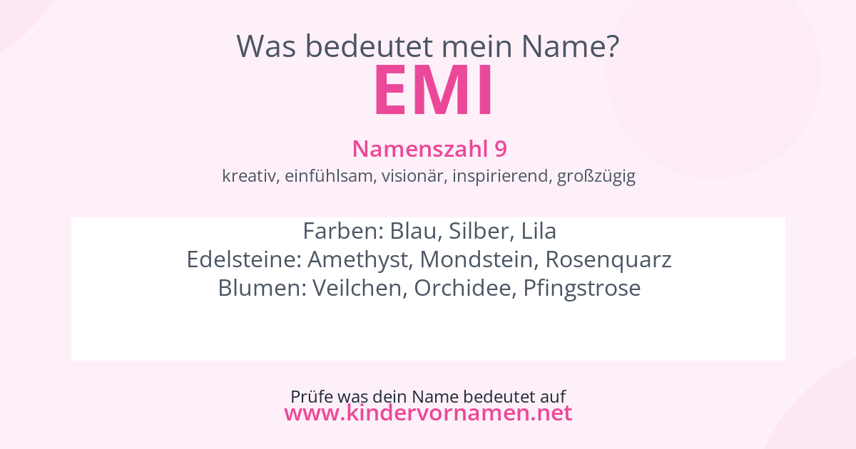 Was bedeutet der Name Emi?