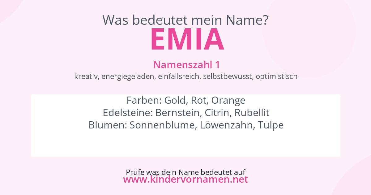 Was bedeutet der Name Emia?