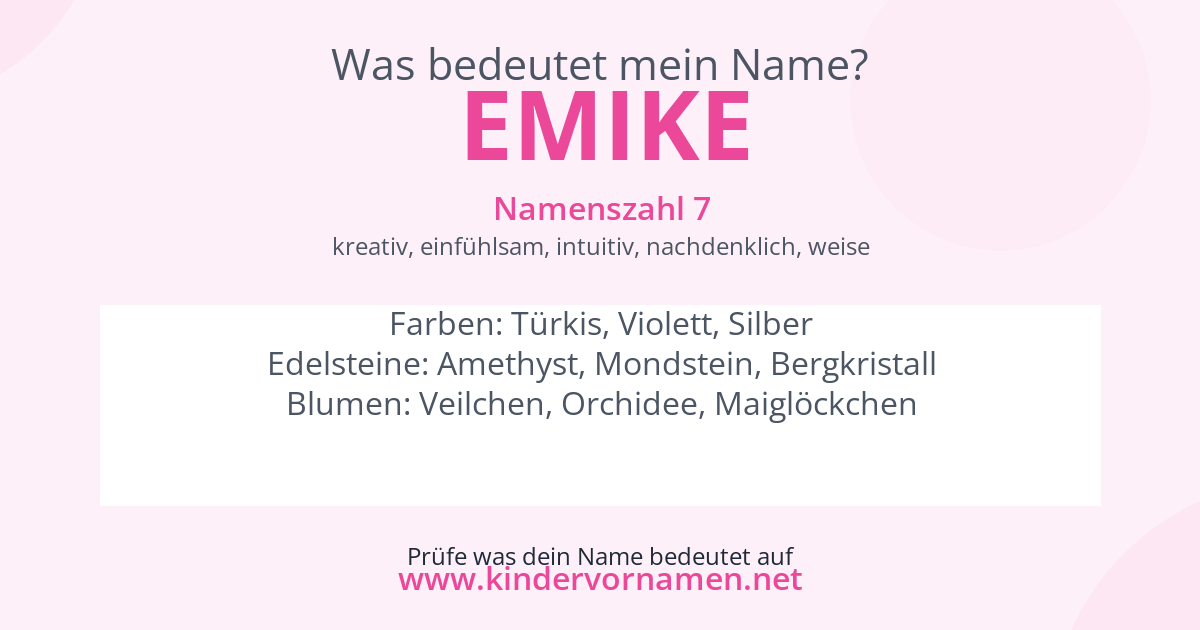 Was bedeutet der Name Emike?