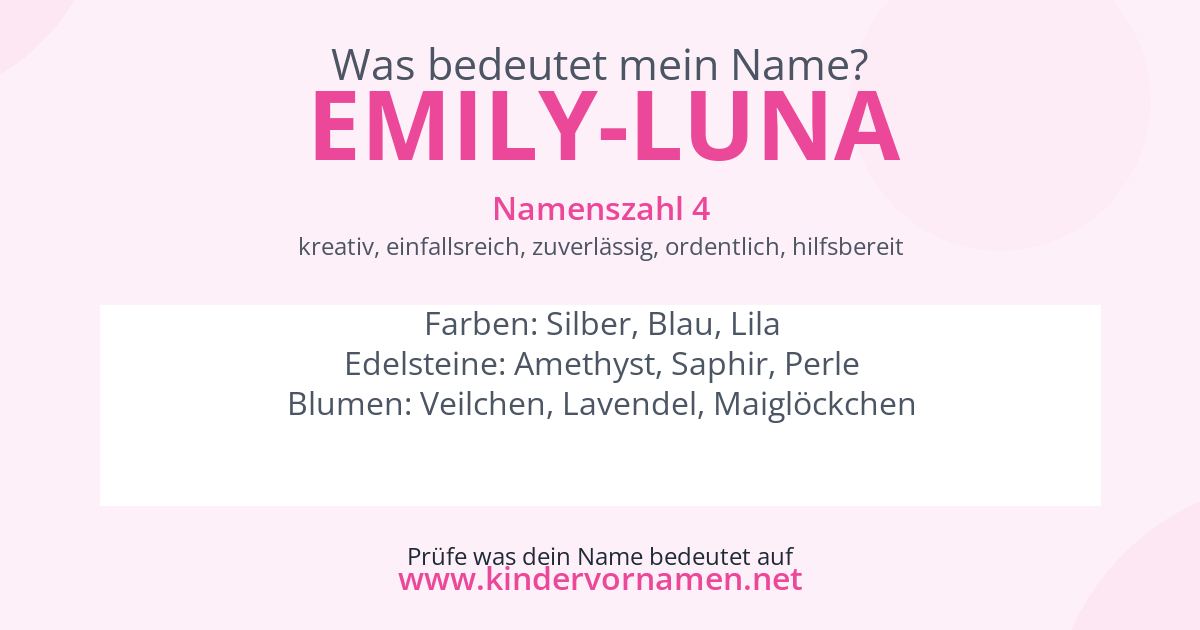 Was bedeutet der Name Emily-Luna?