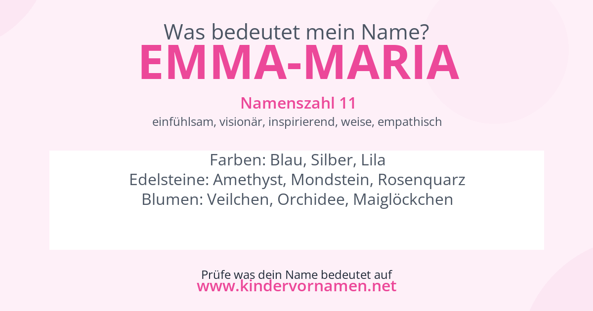 Was bedeutet der Name Emma-Maria?