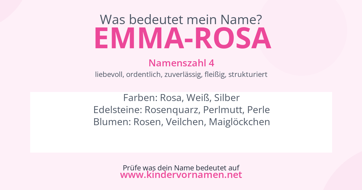 Was bedeutet der Name Emma-Rosa?