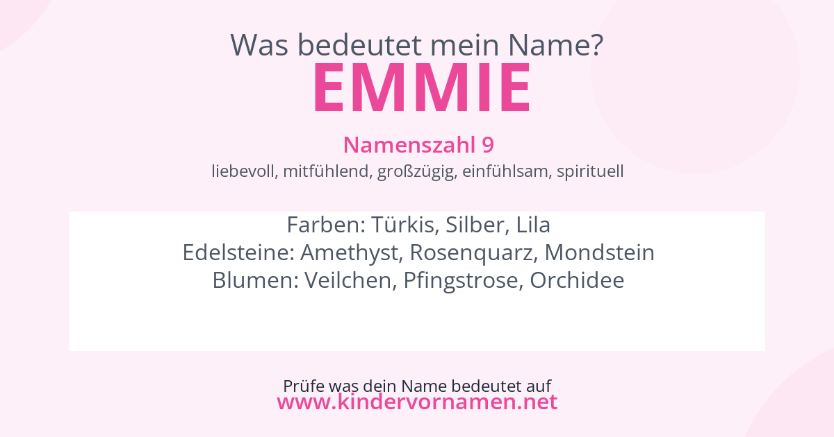Was bedeutet der Name Emmie?