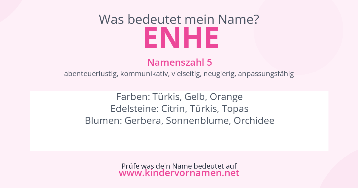 Was bedeutet der Name Enhe?