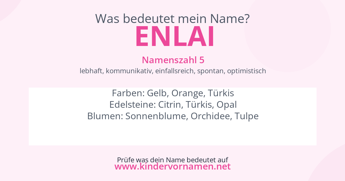 Was bedeutet der Name Enlai?