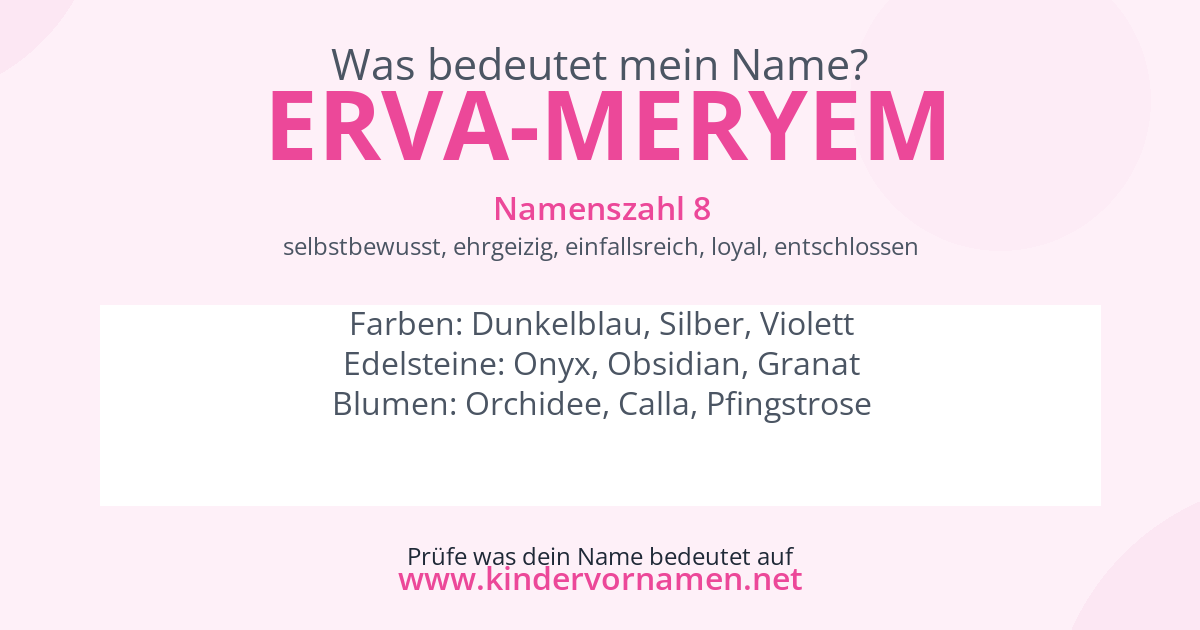 Was bedeutet der Name Erva-Meryem?
