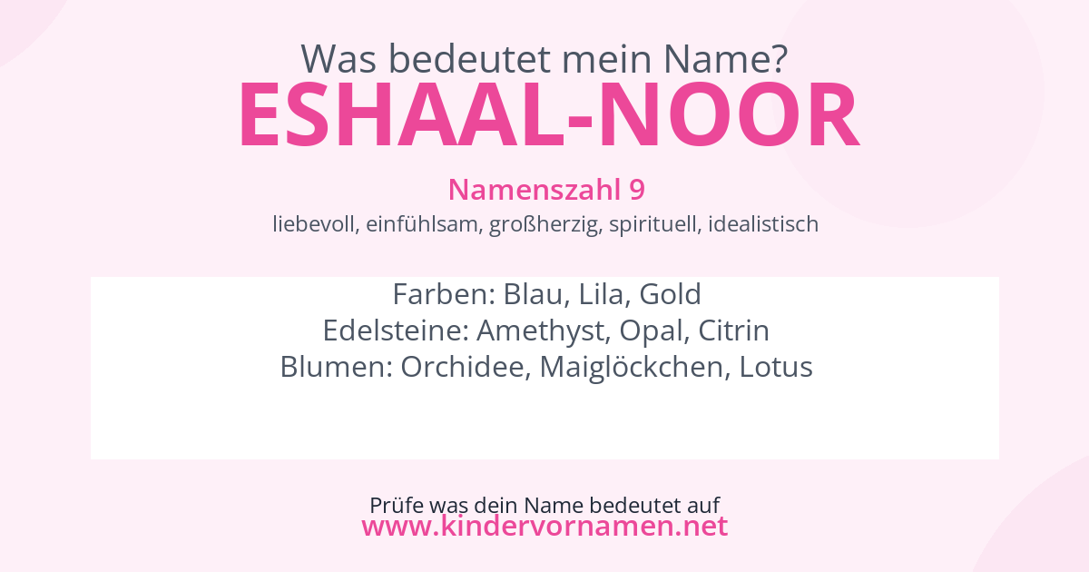Was bedeutet der Name Eshaal-Noor?