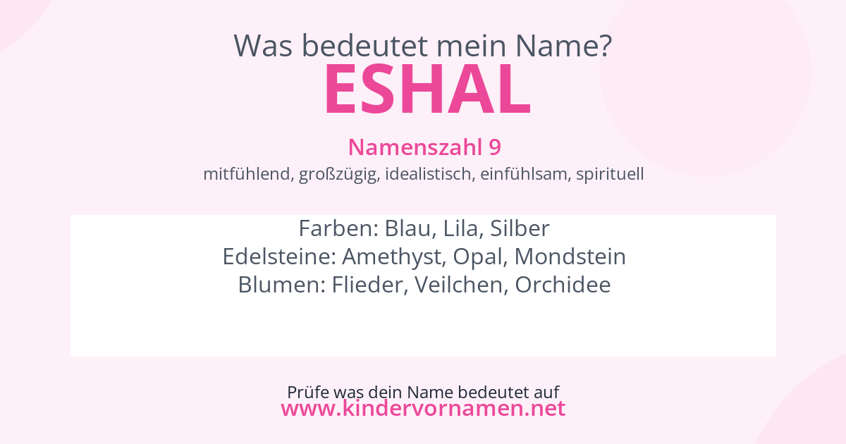 Was bedeutet der Name Eshal?
