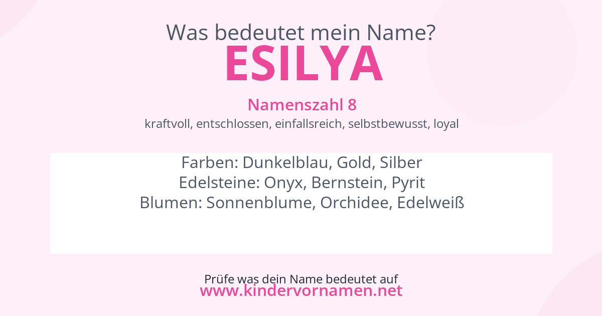 Was bedeutet der Name Esilya?