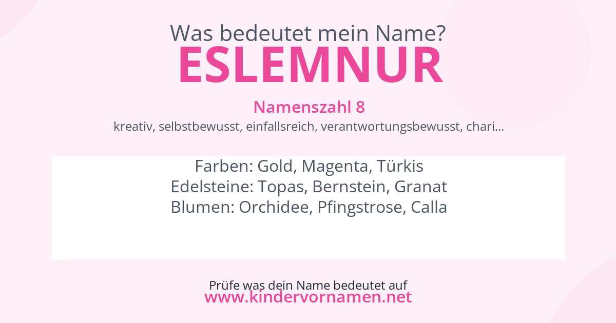 Was bedeutet der Name Eslemnur?