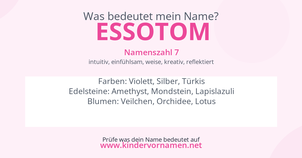 Was bedeutet der Name Essotom?