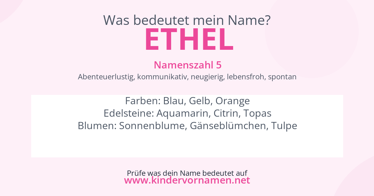 Was bedeutet der Name Ethel?