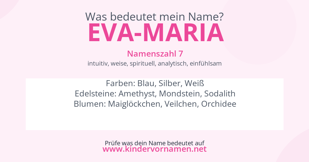 Was bedeutet der Name Eva-Maria?
