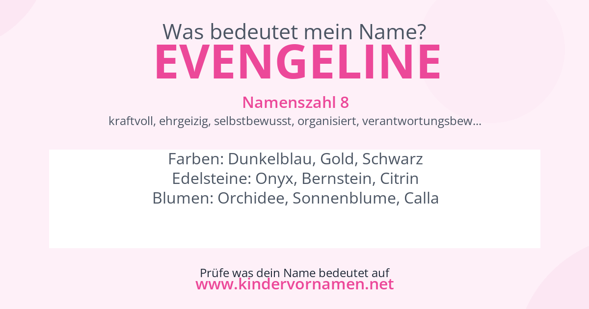 Was bedeutet der Name Evengeline?