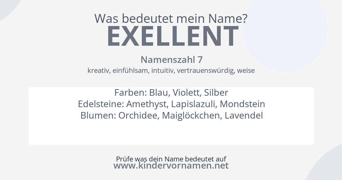 Was bedeutet der Name Exellent?