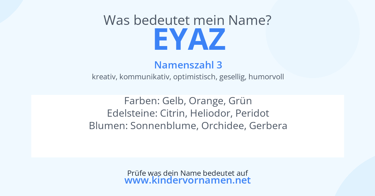 Was bedeutet der Name Eyaz?