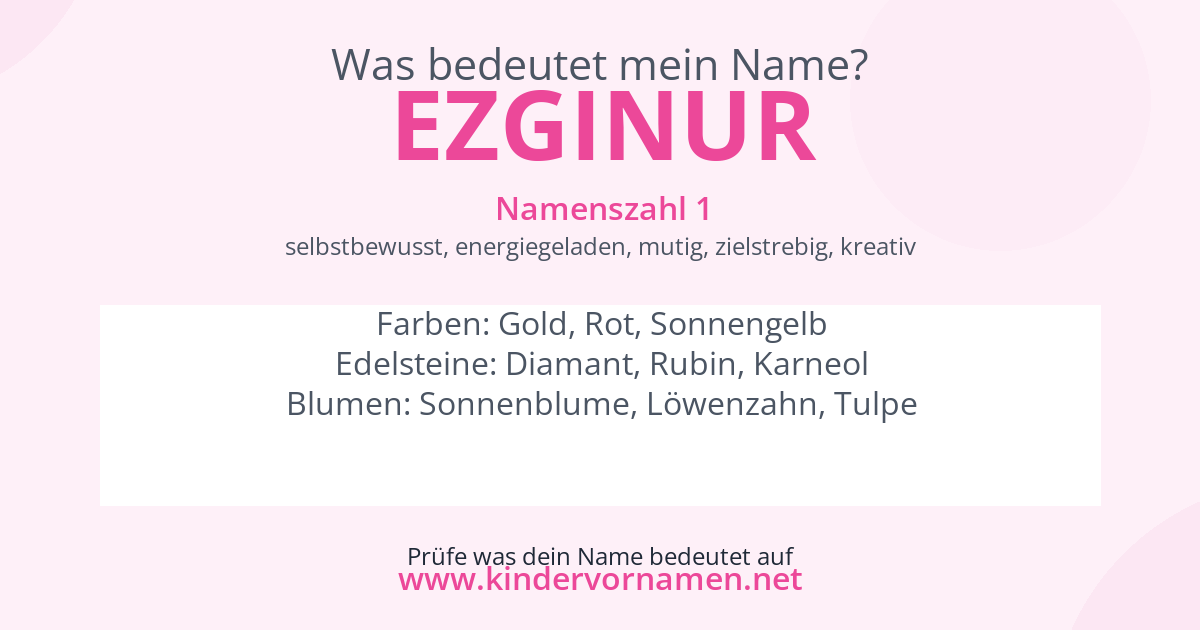 Was bedeutet der Name Ezginur?