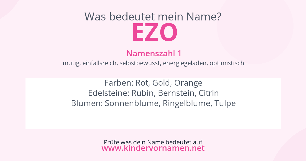 Was bedeutet der Name Ezo?
