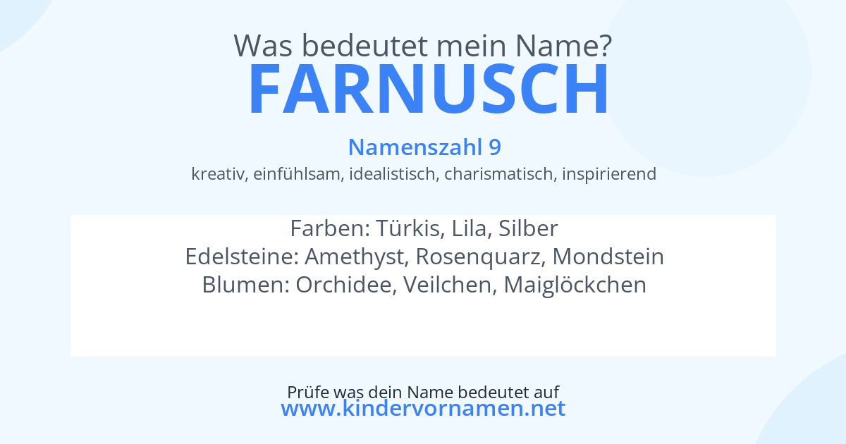 Was bedeutet der Name Farnusch?