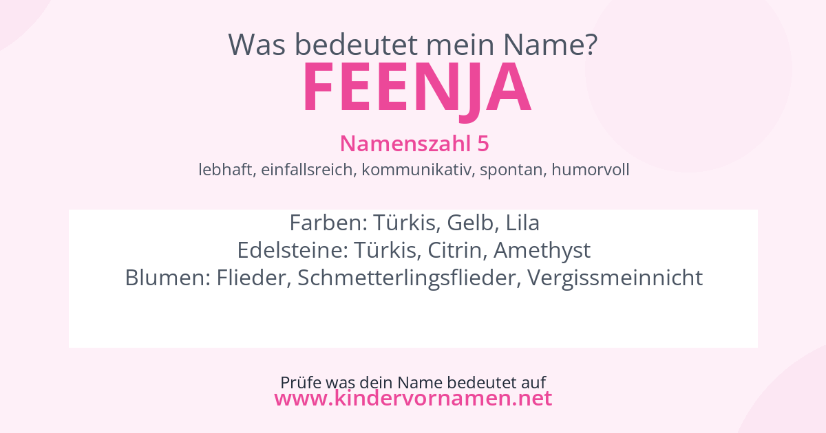 Was bedeutet der Name Feenja?