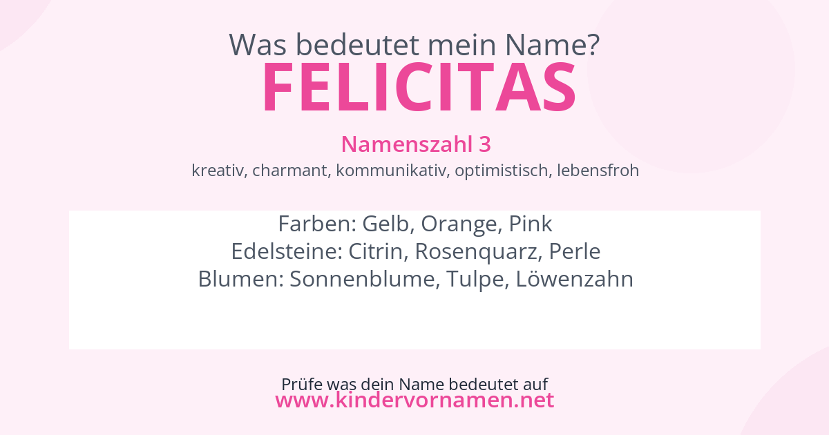 Was bedeutet der Name Felicitas?