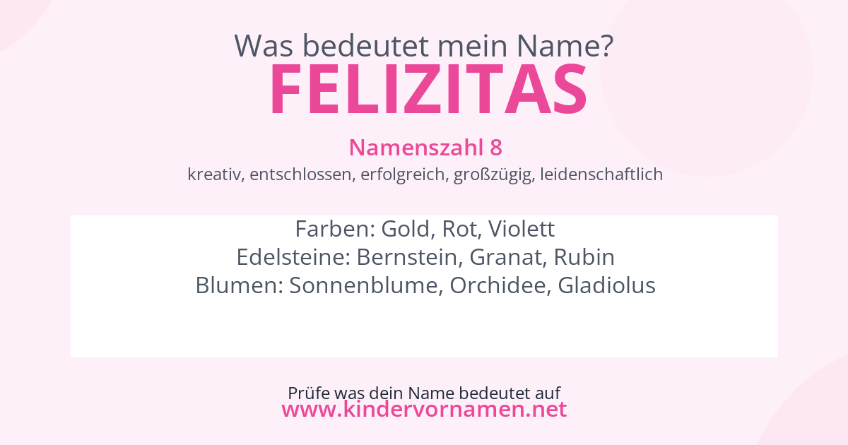 Was bedeutet der Name Felizitas?