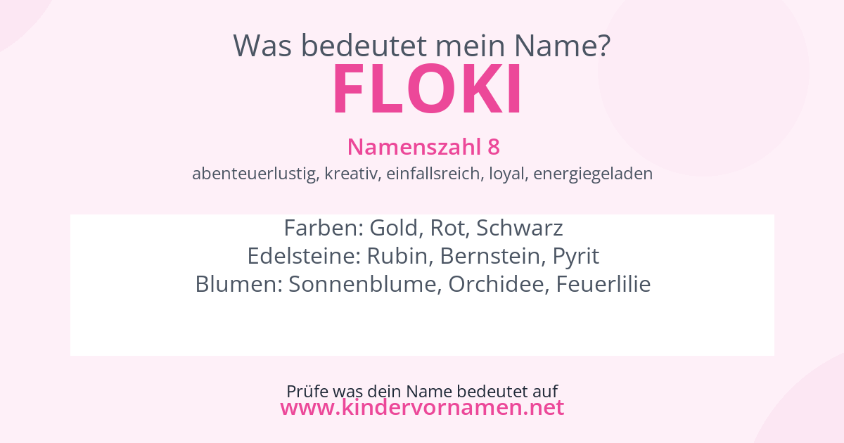 Was bedeutet der Name Floki?