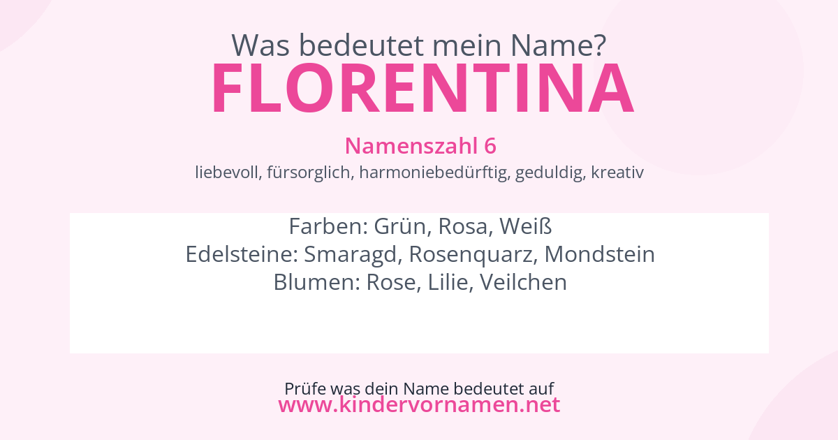 Was bedeutet der Name Florentina?