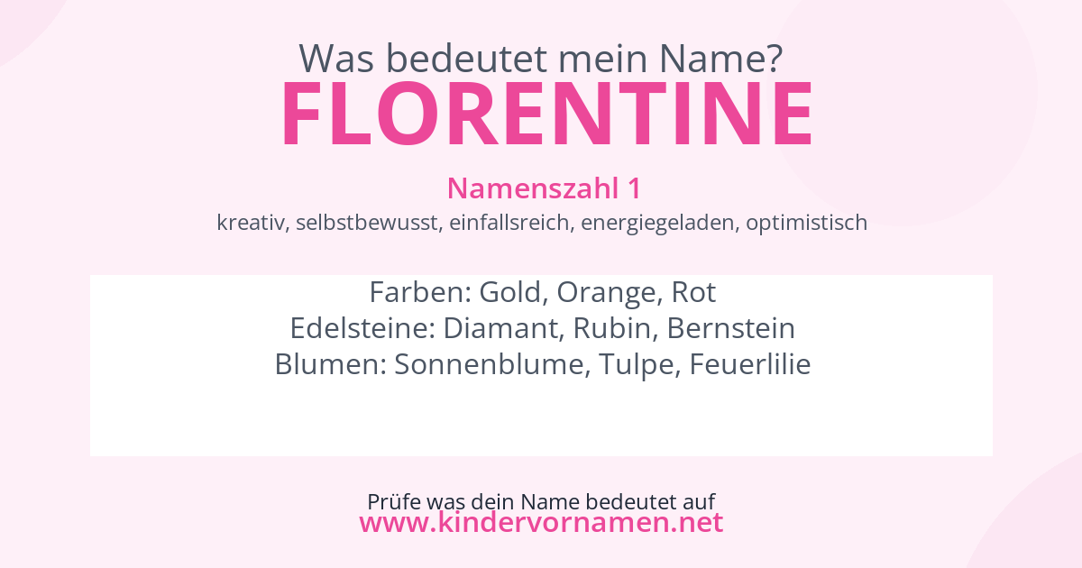 Was bedeutet der Name Florentine?