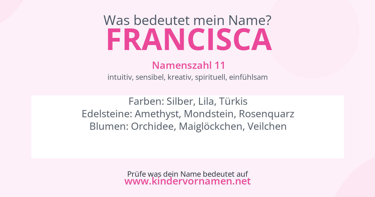 Was bedeutet der Name Francisca?