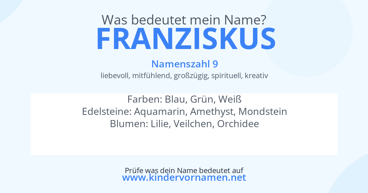 Was bedeutet der Name Franziskus?