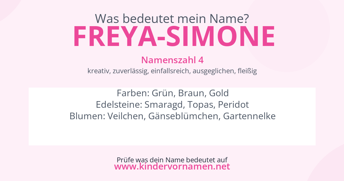 Was bedeutet der Name Freya-Simone?