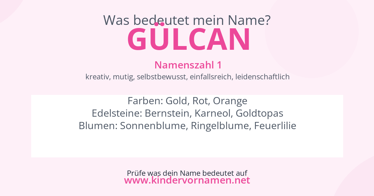 Was bedeutet der Name Gülcan?