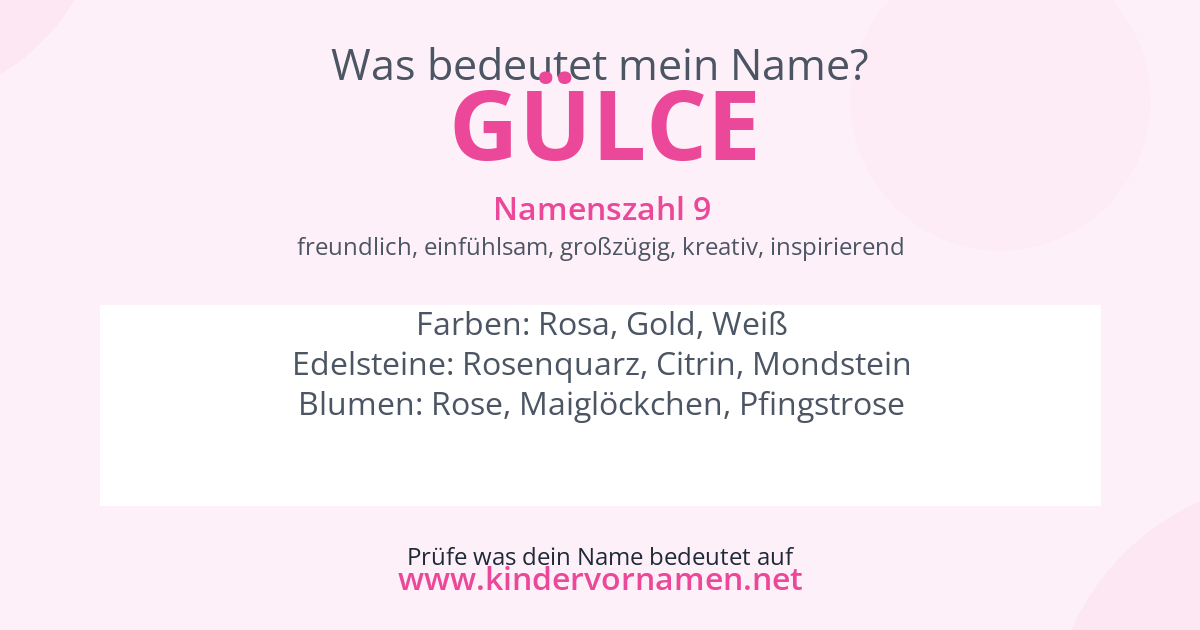 Was bedeutet der Name Gülce?