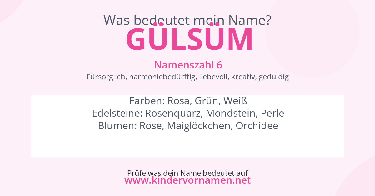 Was bedeutet der Name Gülsüm?