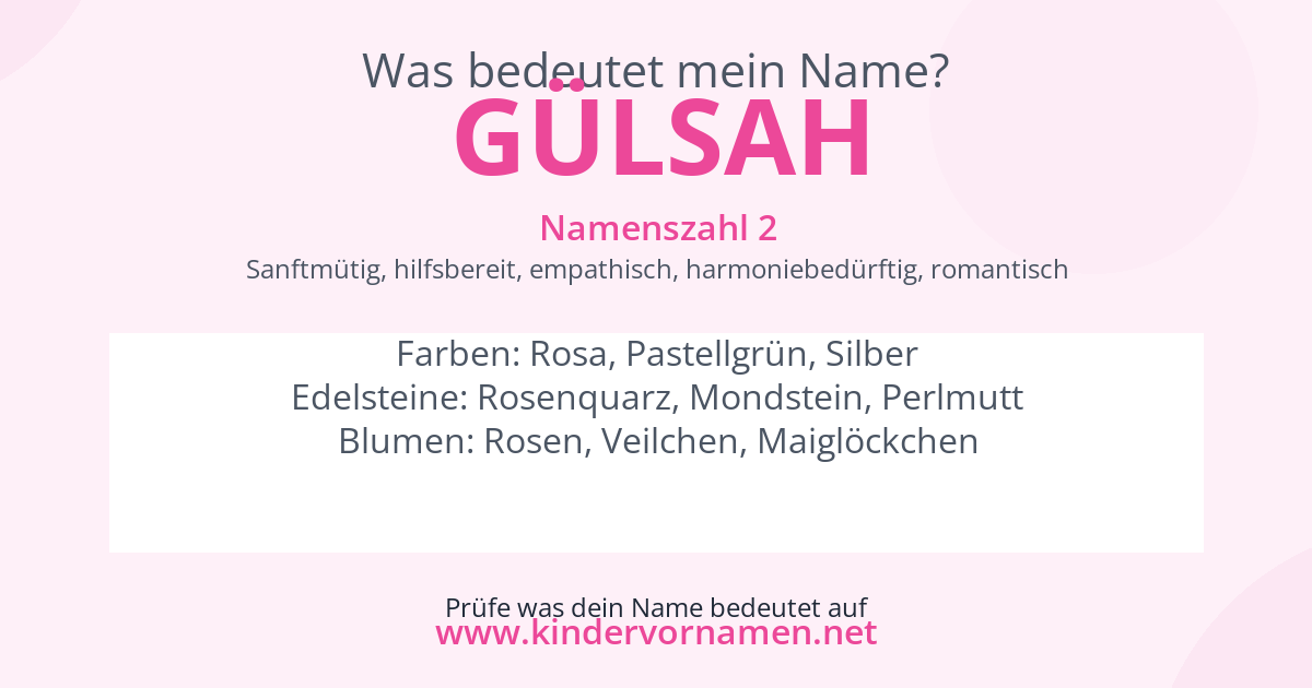 Was bedeutet der Name Gülsah?