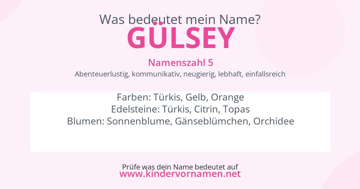 Was bedeutet der Name Gülsey?