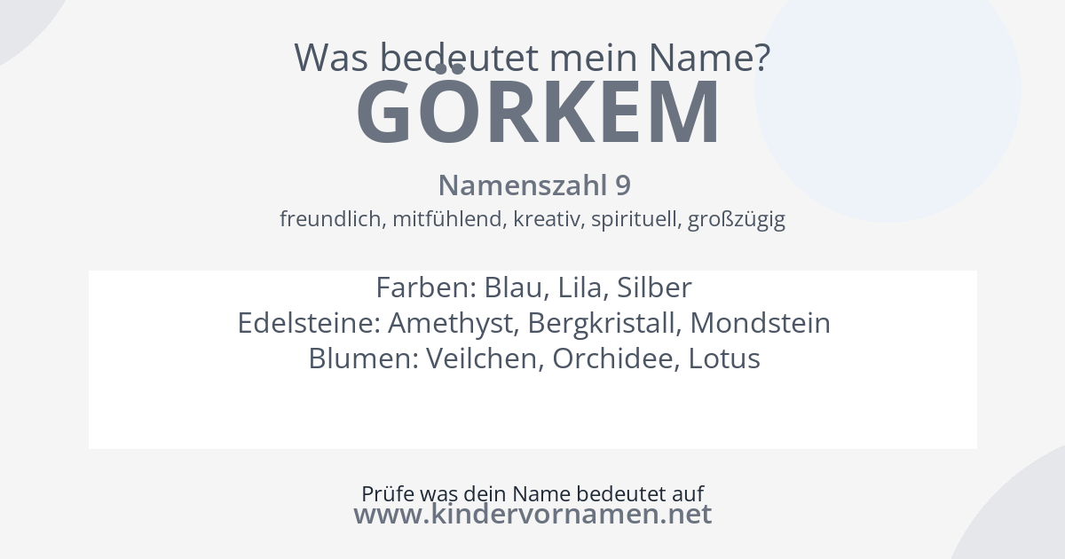 Was bedeutet der Name Görkem?