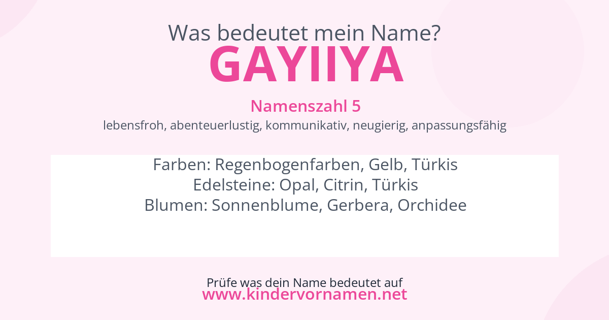 Was bedeutet der Name Gayiiya?