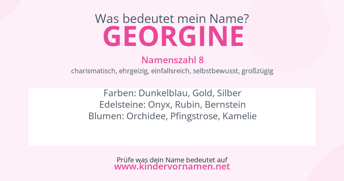 Was bedeutet der Name Georgine?