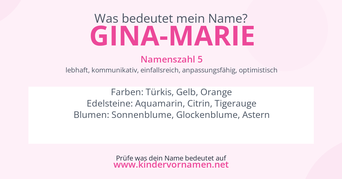 Was bedeutet der Name Gina-Marie?