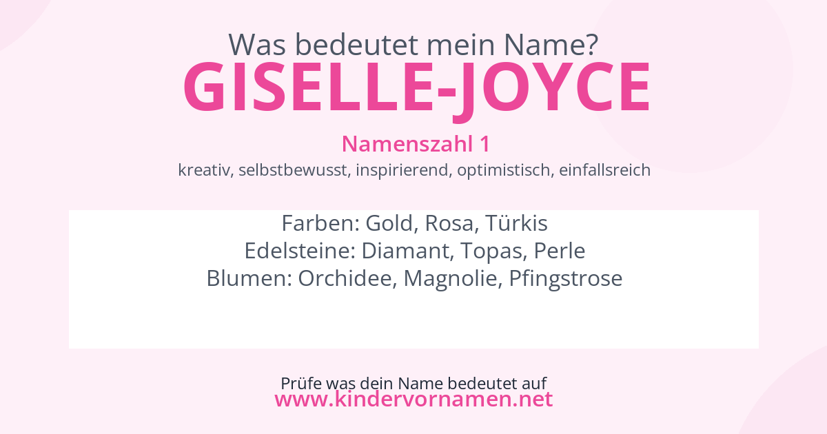 Was bedeutet der Name Giselle-Joyce?