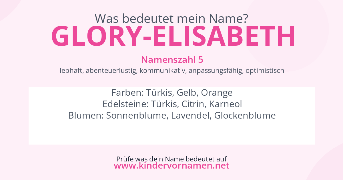 Was bedeutet der Name Glory-Elisabeth?