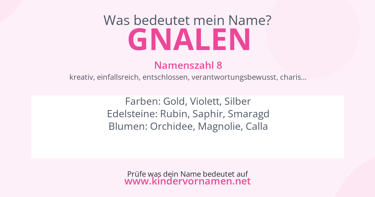 Was bedeutet der Name Gnalen?