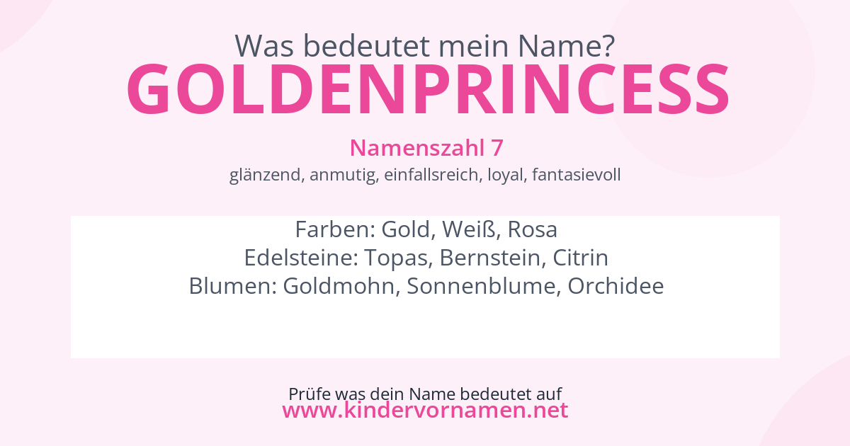 Was bedeutet der Name Goldenprincess?