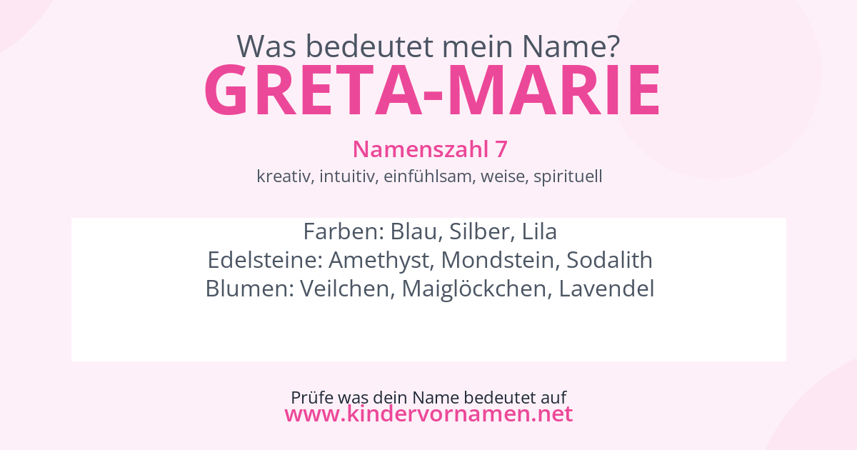 Was bedeutet der Name Greta-Marie?